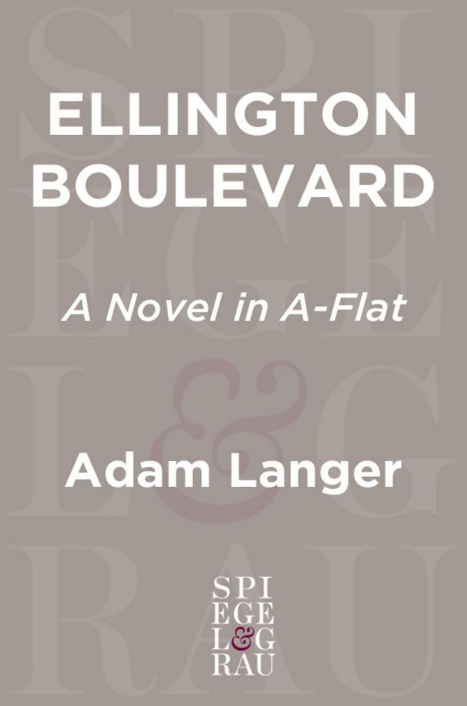 Ellington Boulevard by Adam Langer