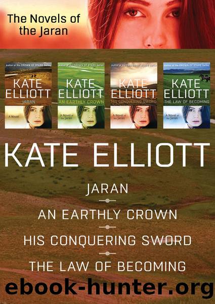 Elliott, Kate - The Novels of the Jaran [Omnibus] by Elliott Kate