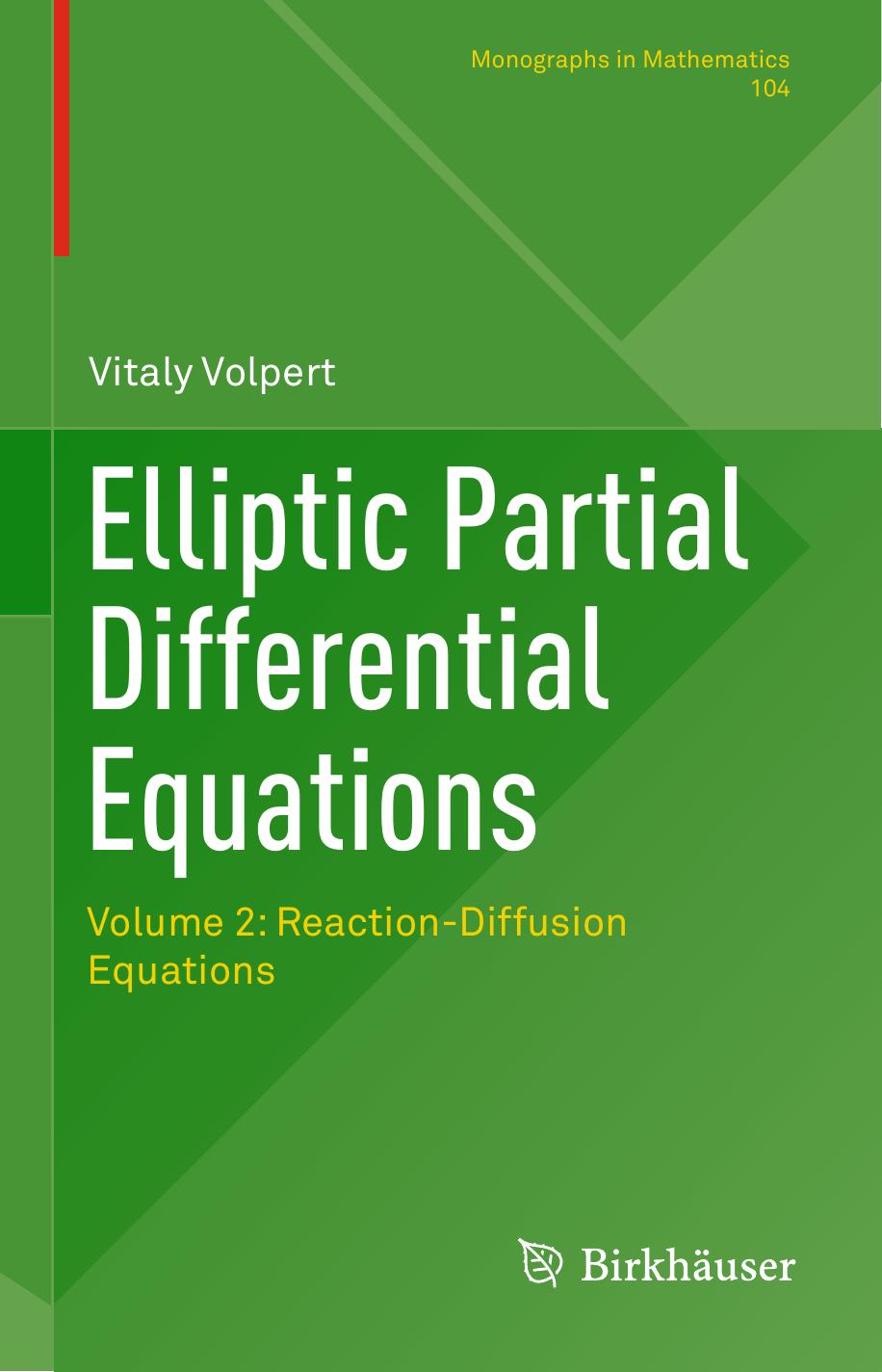 Elliptic partial differential equations. Vol.2 Reaction-diffusion equations by Vitaly A Volpert