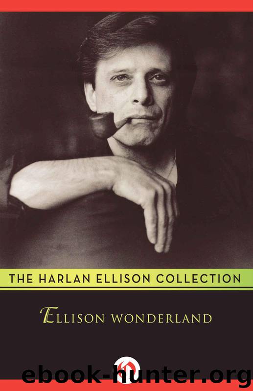 Ellison Wonderland by Harlan Ellison
