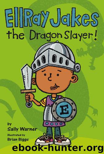 Ellray Jakes the Dragon Slayer by Sally Warner