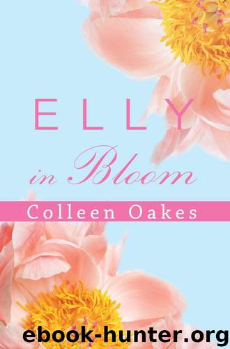 Elly In Bloom by Oakes Colleen