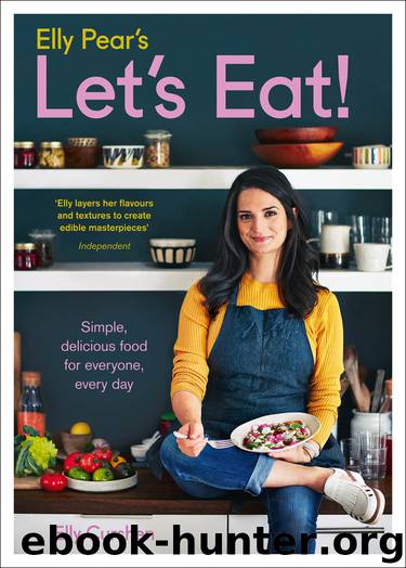 Elly Pear's Let's Eat by Elly Curshen