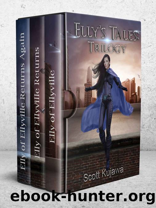 Elly Tales: Trilogy by Scott Kujawa