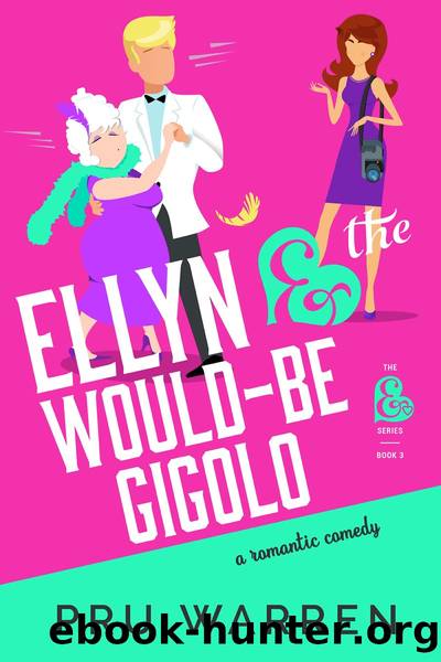 Ellyn & the Would-Be Gigolo by Pru Warren