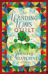 Elm Creek Quilts [12] The Winding Ways Quilt by Jennifer Chiaverini