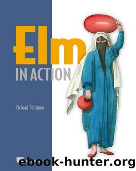 Elm in Action by Richard Feldman