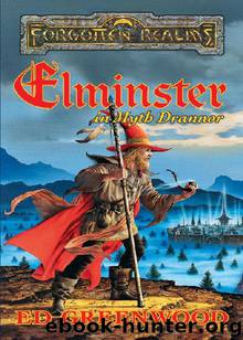 Elminster in Myth Drannor (The Elminster Series) by Ed Greenwood