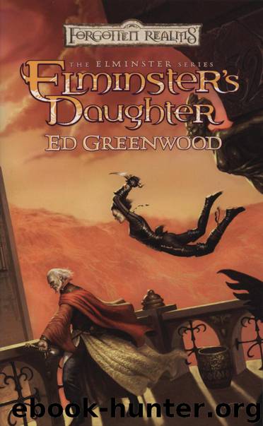 Elminster's Daughter by Ed Greenwood