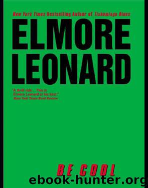 Elmore Leonard by Be Cool