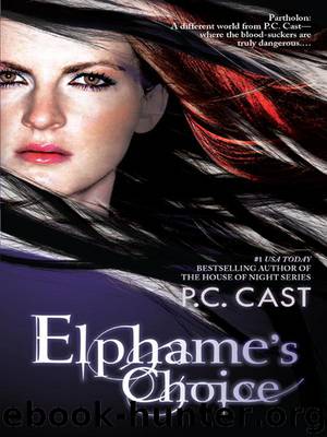 Elphame's Choice by P.C. Cast