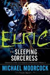 Elric: The Sleeping Sorceress by Michael Moorcock; Steve Ellis