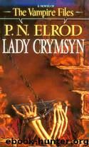 Elrod, P.N. - Jack Fleming - The Vampire Files 09 - Lady Crymsyn by Unknown