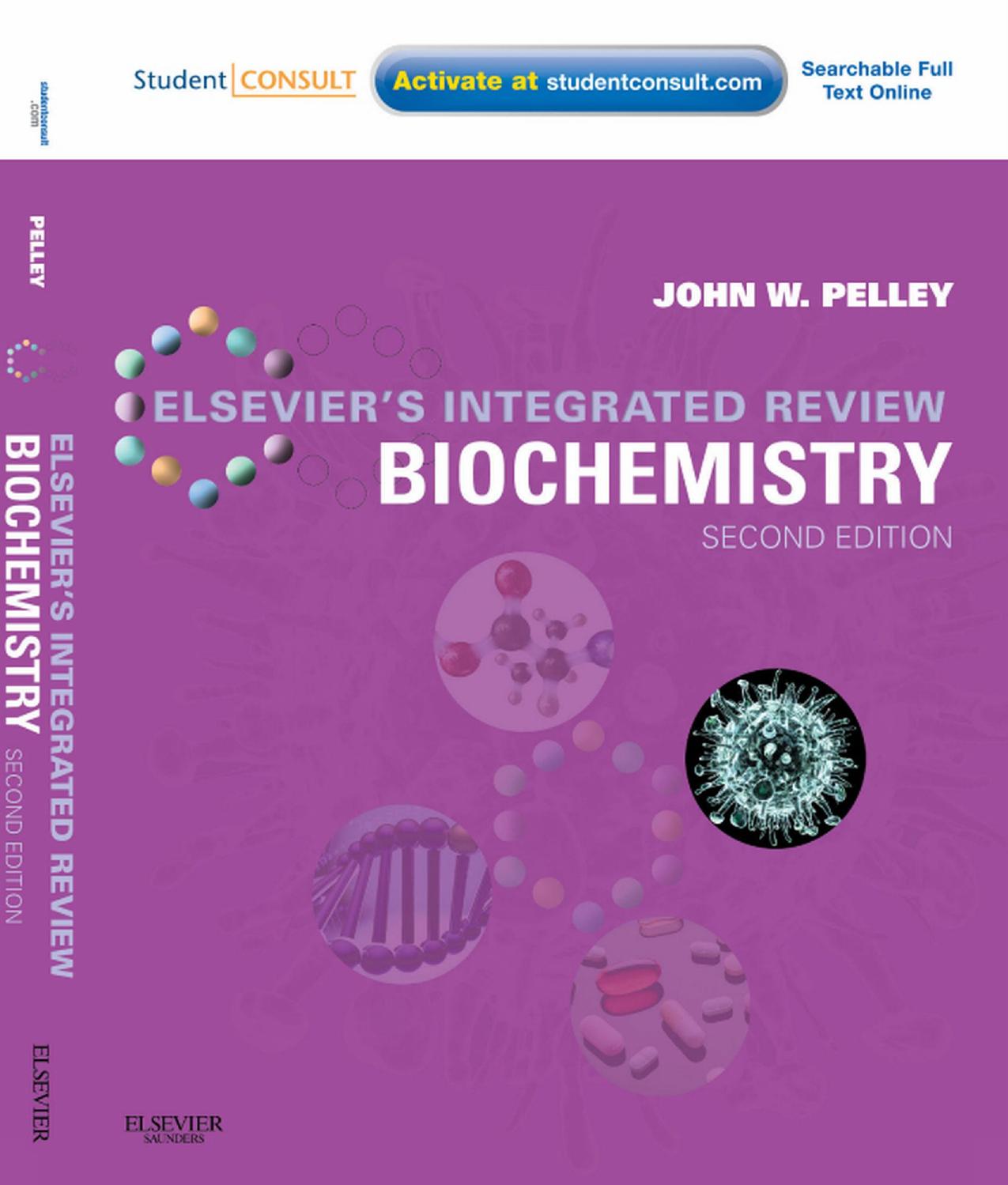 Elsevier's Integrated Review Biochemistry by Pelley John W