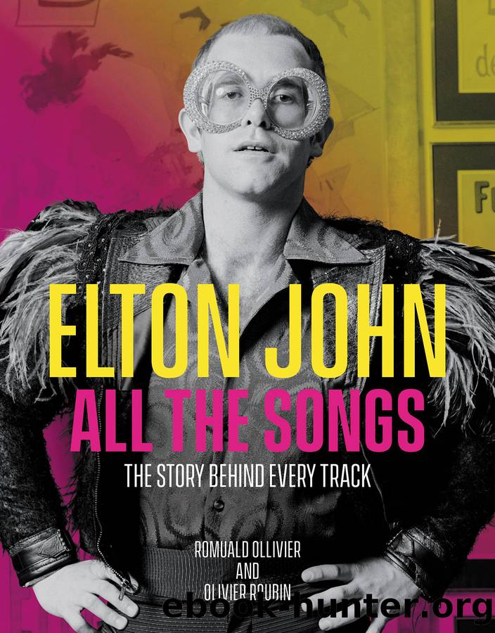 Elton John All the Songs by Romuald Ollivier
