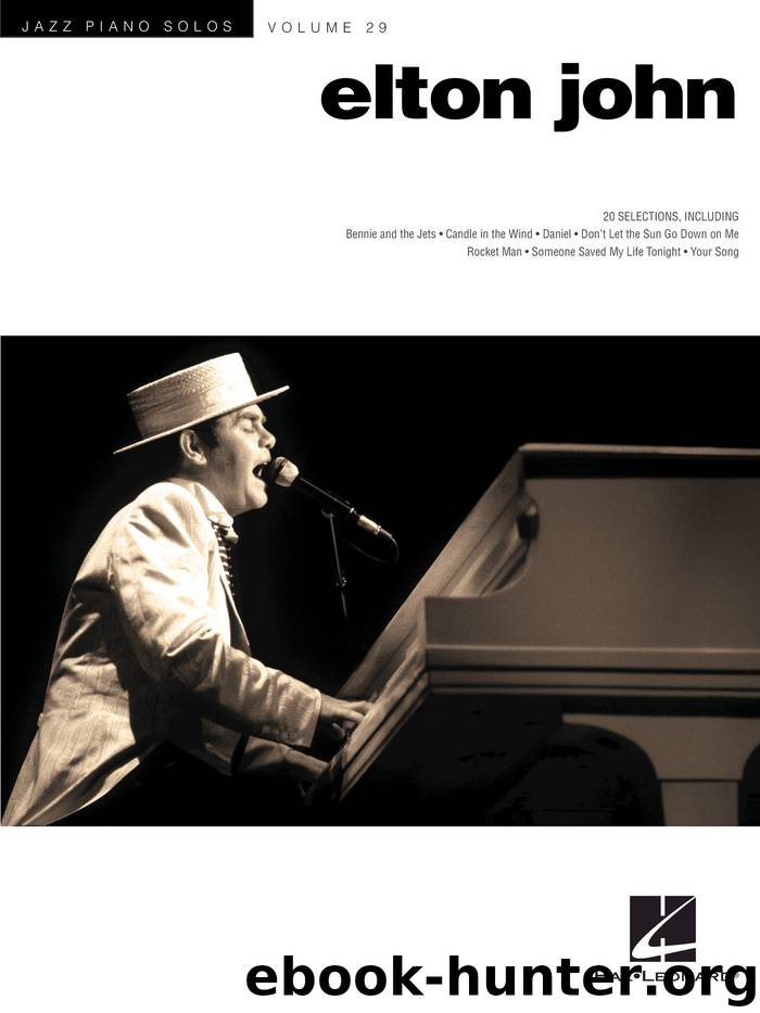 Elton John by Elton John & Brent Edstrom