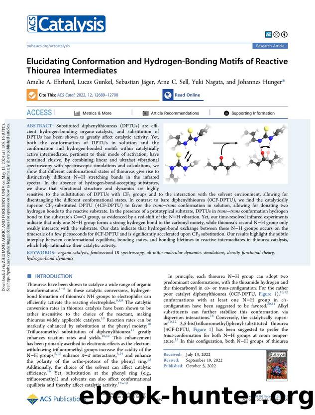 Elucidating Conformation and Hydrogen-Bonding Motifs of Reactive Thiourea Intermediates by Amelie A. Ehrhard Lucas Gunkel Sebastian Jäger Arne C. Sell Yuki Nagata & Johannes Hunger
