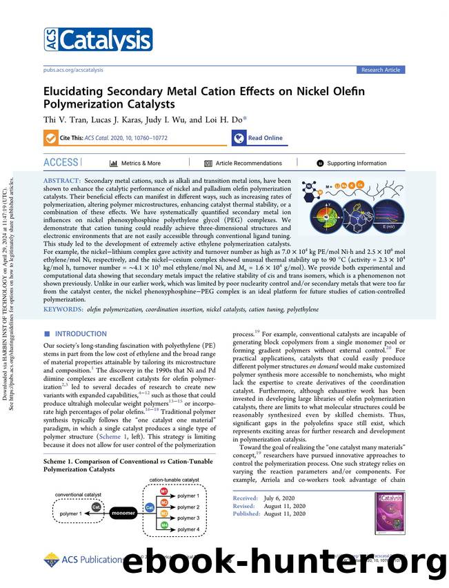 Elucidating Secondary Metal Cation Effects on Nickel Olefin Polymerization Catalysts by Thi V. Tran Lucas J. Karas Judy I. Wu & Loi H. Do