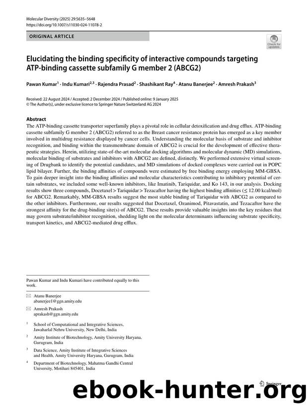 Elucidating the binding specificity of interactive compounds targeting ATP-binding cassette subfamily G member 2 (ABCG2) by Pawan Kumar & Indu Kumari & Rajendra Prasad & Shashikant Ray & Atanu Banerjee & Amresh Prakash