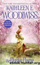 Elusive Flame by Woodiwiss Kathleen E