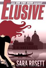 Elusive by Sara Rosett
