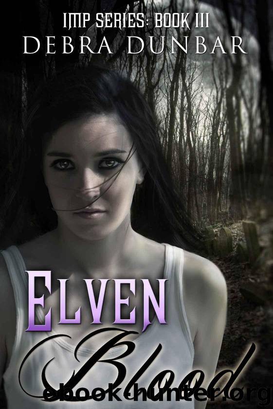 Elven Blood (Imp Book 3) by Dunbar Debra