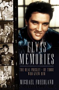 Elvis Memories by Michael Freedland