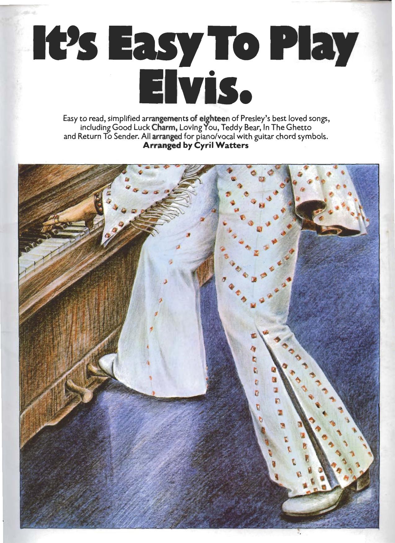 Elvis Presley by It's Easy To Play Elvis