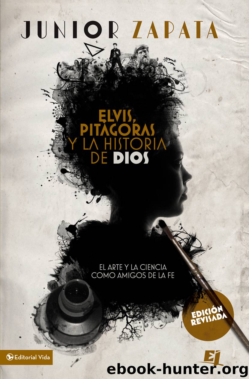 Elvis, Pitágoras y la historia de Dios by Junior Zapata