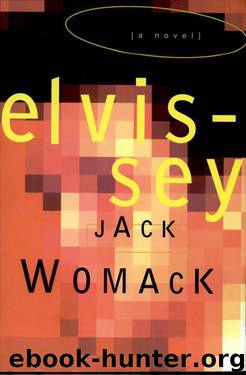 Elvissey by Jack Womack