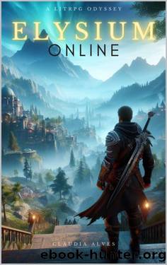 Elysium Online: A LitRPG Odyssey by Claudia G. Alves