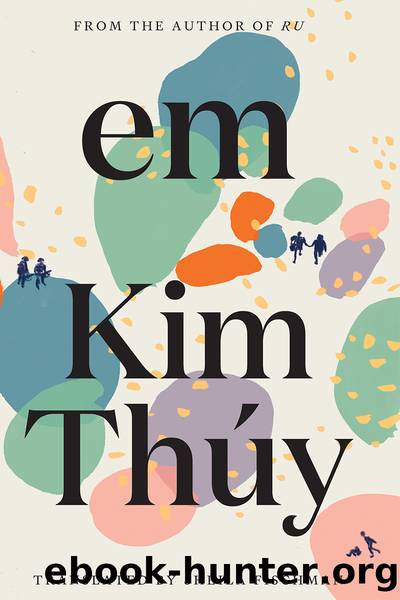 Em by Kim Thuy
