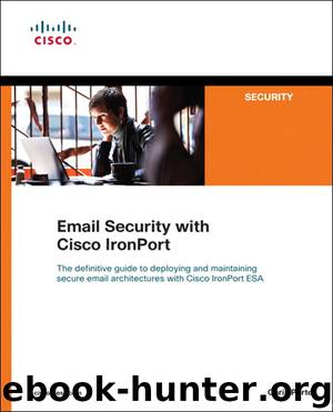 Email Security with Cisco IronPort (Richard Stout's Library) by Chris Porter