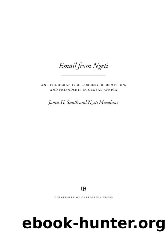 Email from Ngeti by James H. Smith & Ngeti Mwadime