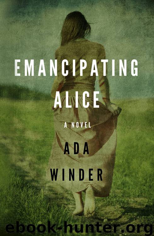 Emancipating Alice by Ada Winder
