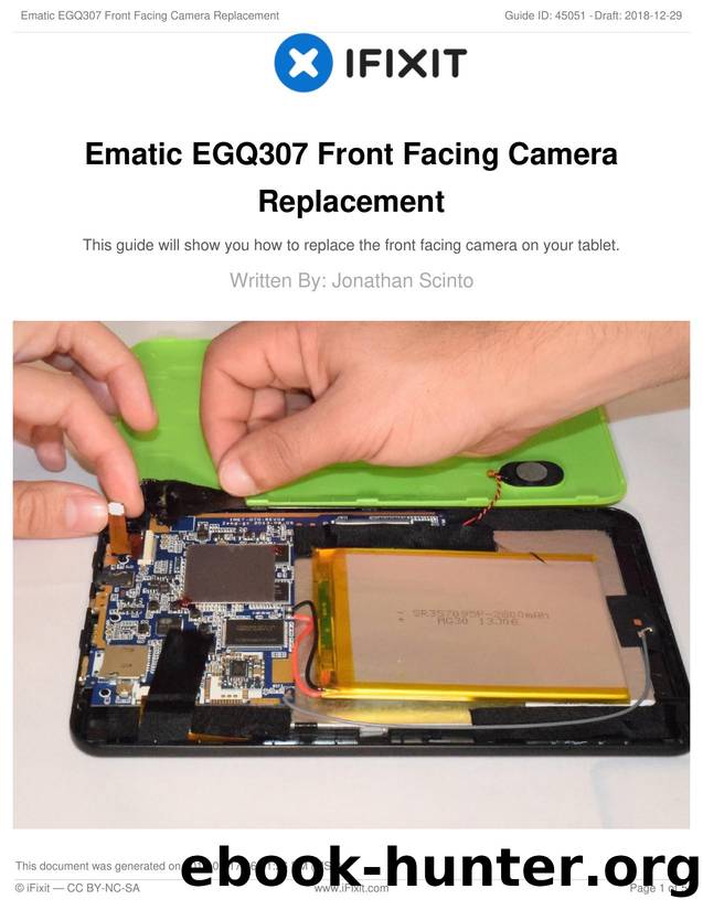 Ematic EGQ307 Front Facing Camera Replacement by Unknown
