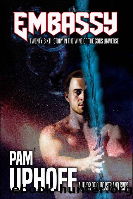 Embassy (Wine of the Gods Book 26) by Pam Uphoff