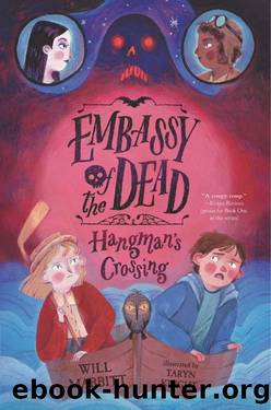 Embassy of the Dead: Hangman's Crossing by Will Mabbitt