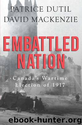Embattled Nation by Patrice Dutil