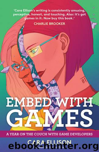 Embed With Games by Cara Ellison