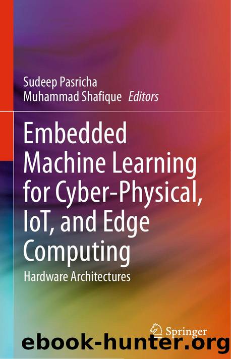 Embedded Machine Learning for Cyber-Physical, IoT, and Edge Computing by Unknown
