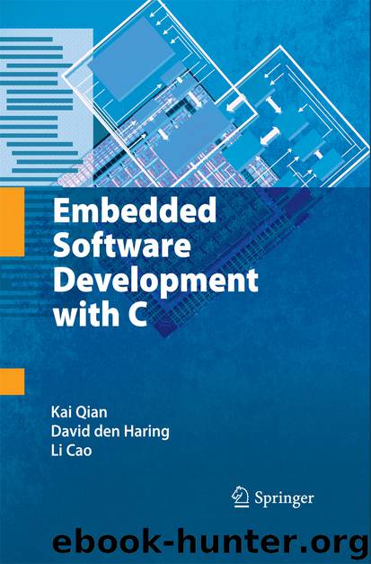 Embedded Software Development with C by Kai Qian Li Cao & David Haring