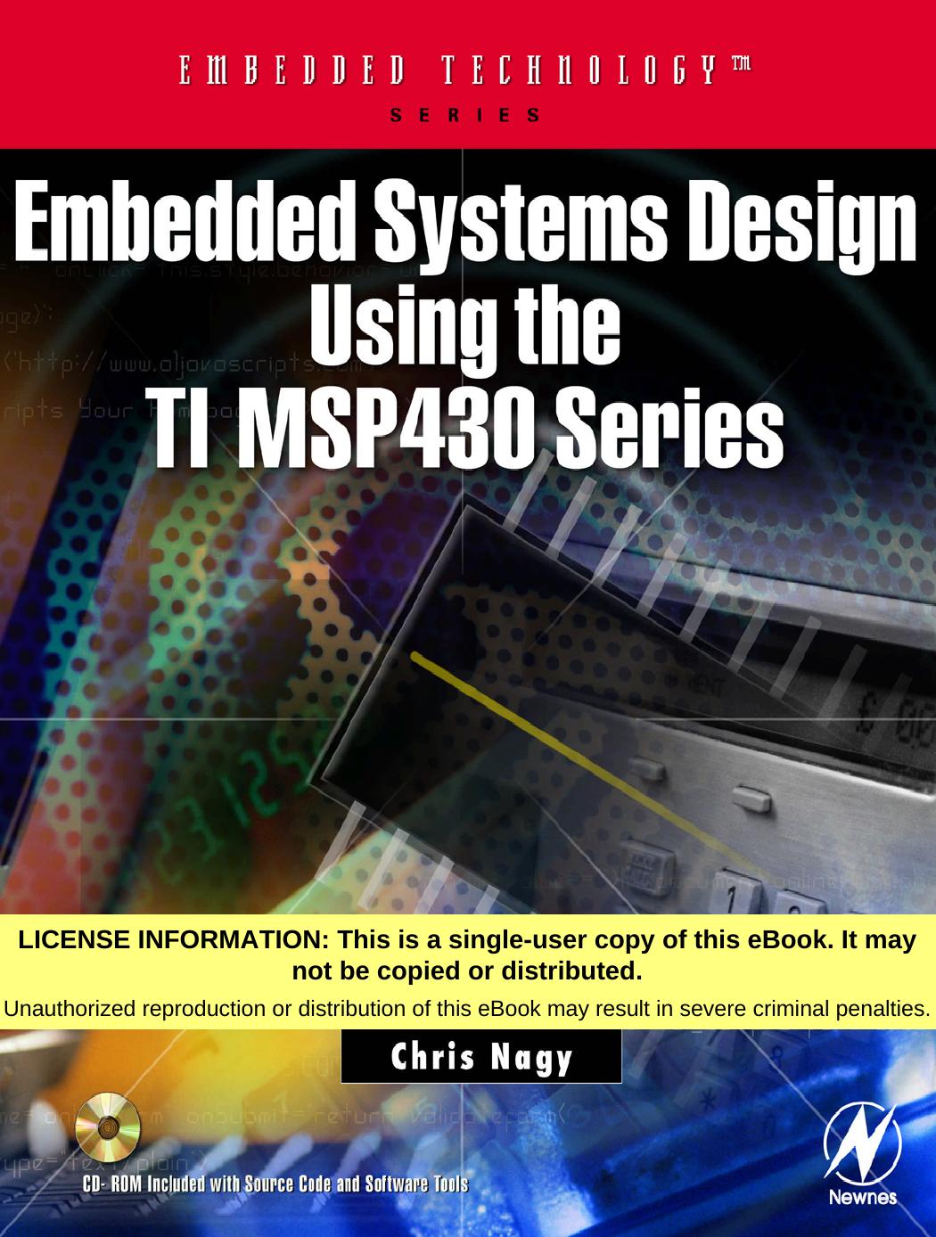 Embedded Systems Design Using the TI MSP430 Series by Chris Nagy