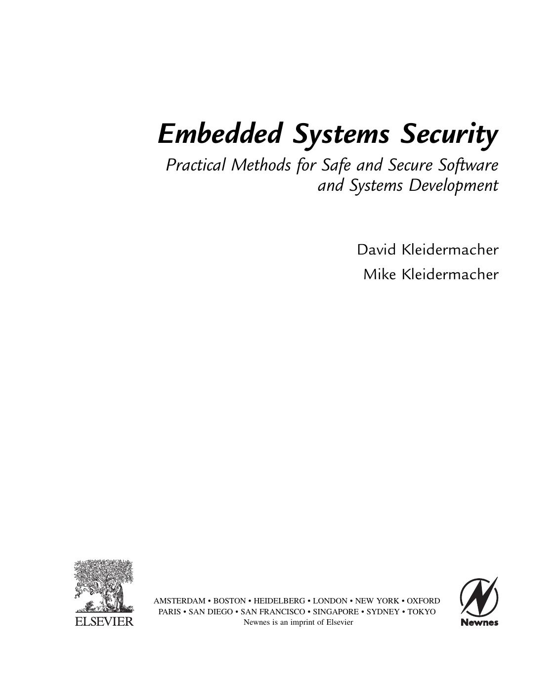 Embedded Systems Security: Practical Methods for Safe and Secure Software and Systems Development by David Kleidermacher Mike Kleidermacher