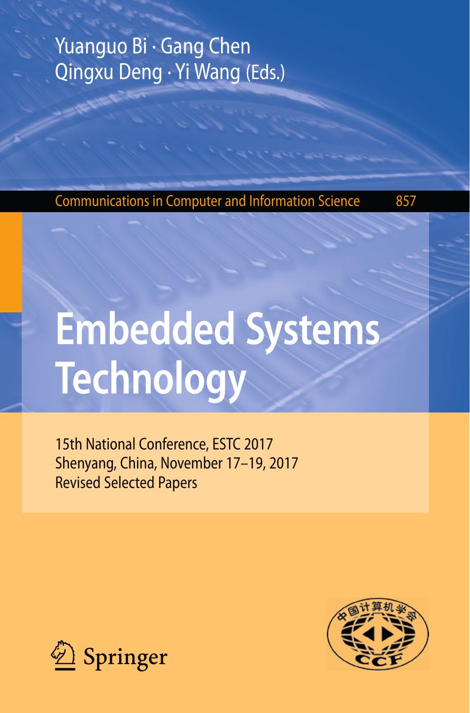 Embedded Systems Technology by Yuanguo Bi Gang Chen Qingxu Deng Yi Wang