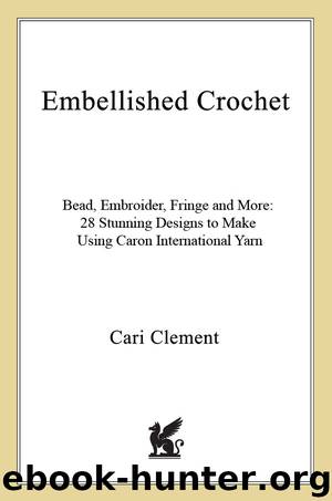 Embellished Crochet by Cari Clement