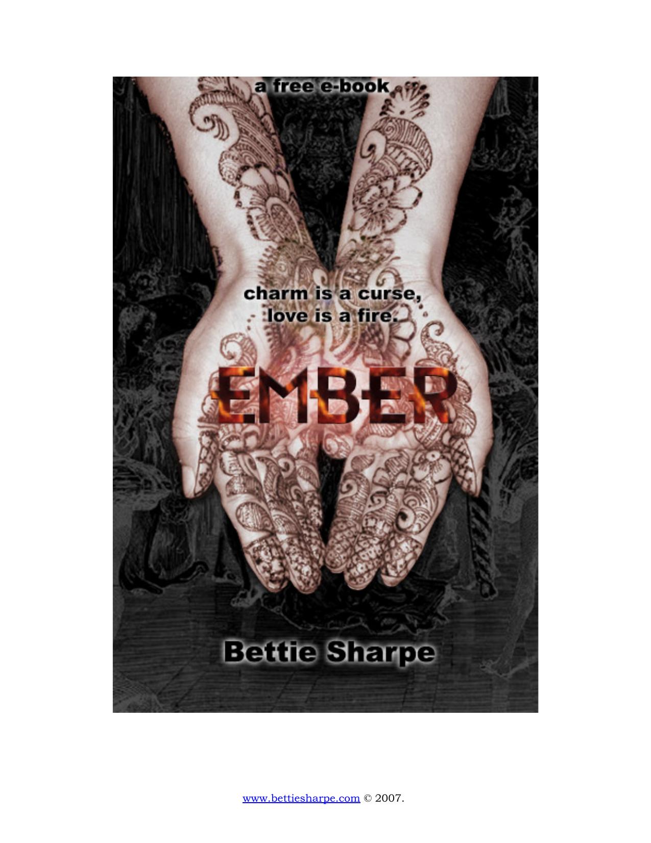 Ember by Bettie Sharpe