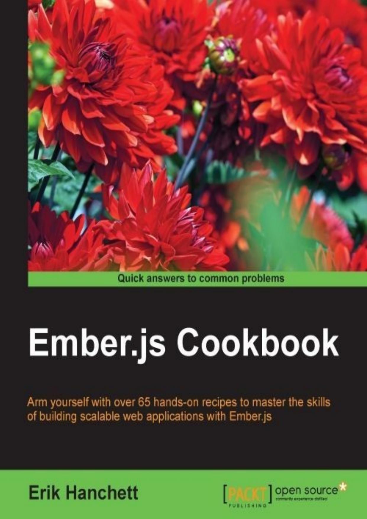 Ember.js cookbook by Erik Hanchett