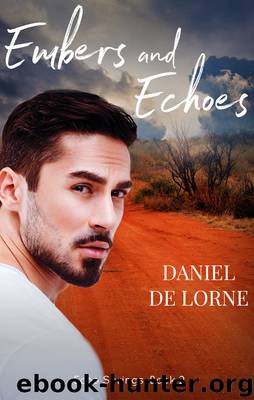 Embers and Echoes by Daniel De Lorne