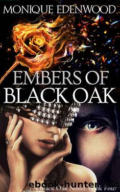 Embers of Black Oak by Monique Edenwood